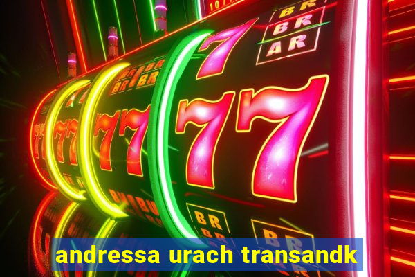 andressa urach transandk